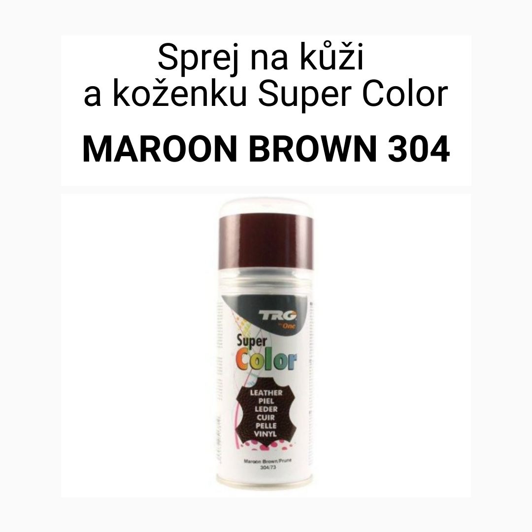 HNĚDÁ BARVA NA KŮŽI VE SPREJI SUPER COLOR TRG MAROON BROWN 304